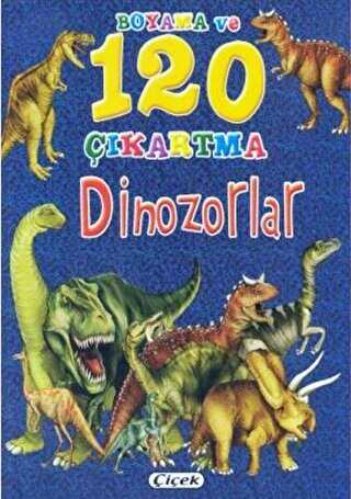Dinozorlar - Boyama ve 120 Çıkartma