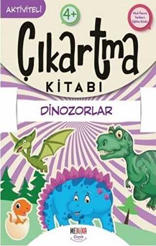 Dinozorlar - Çıkartma Kitabı - Mekika Yayınevi
