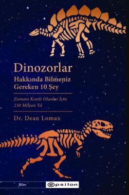 Dinozorlar Hakkında Bilmeniz  Gereken 10 Şey - 1