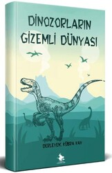 Dinozorların Gizemli Dünyası - Cadı Yayınları