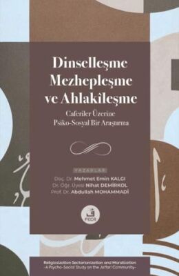 Dinselleşme, Mezhepleşme ve Ahlakileşme - 1