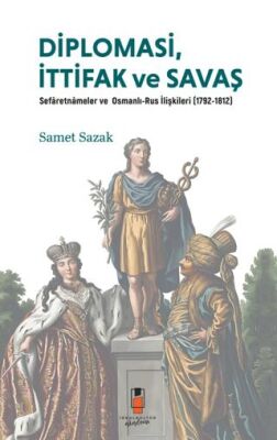 Diplomasi, İttifak ve Savaş - 1