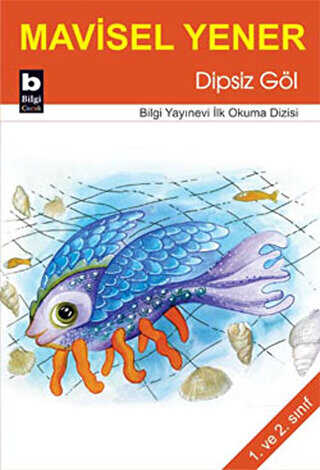 Dipsiz Göl - Bilgi Yayınevi