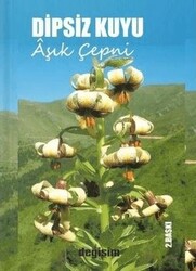 Dipsiz Kuyu - Değişim Yayınları