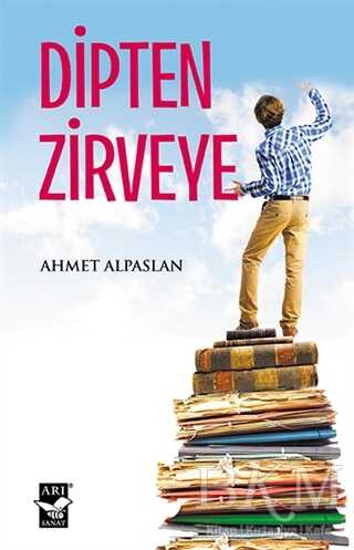 Dipten Zirveye - Arı Sanat Yayınevi