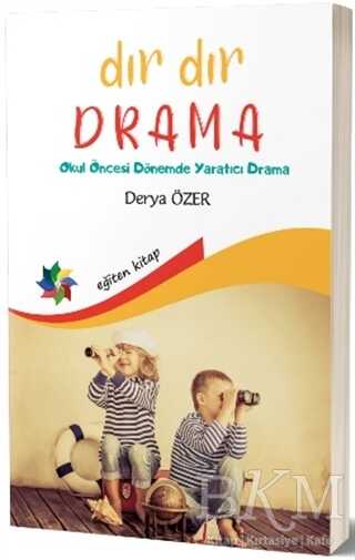 Dır Dır Drama - Eğiten Kitap