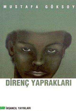 Direnç Yaprakları - İnsancıl Yayınları