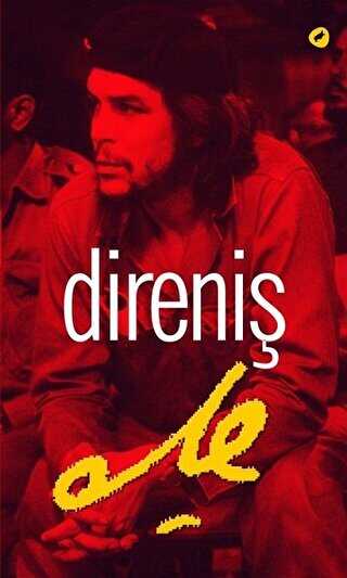 Direniş Che - Kafe Kültür Yayıncılık