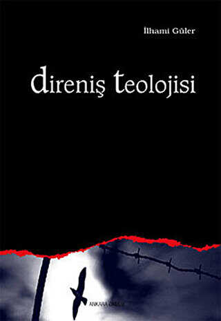 Direniş Teolojisi - Ankara Okulu Yayınları
