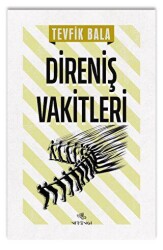 Direniş Vakitleri - Nirengi Yayınları
