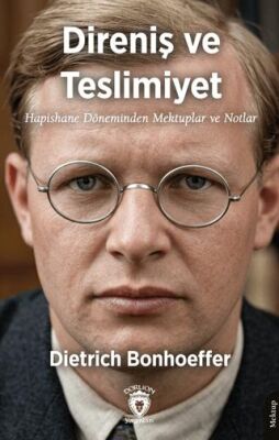 Direniş ve Teslimiyet - 1