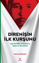 Direnişin İlk Kurşunu - Vera Kitap Yayınları