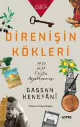 Direnişin Kökleri-1936-1939 Filistin Ayaklanması - Loras Kitap