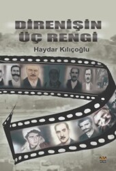 Direnişin Üç Rengi - J&J Yayınları