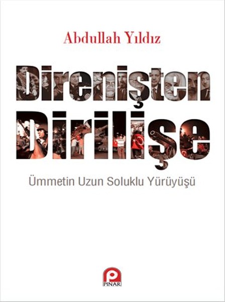 Direnişten Dirilişe - Pınar Yayınları