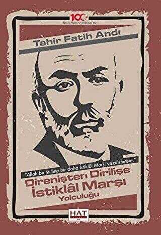 Direnişten Dirilişe İstiklal Marşı Yolculuğu - Hat Yayınevi
