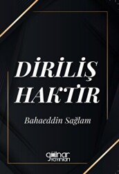 Diriliş Haktır - Gülnar Yayınları