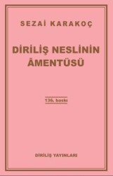 Diriliş Neslinin Amentüsü - Diriliş Yayınları