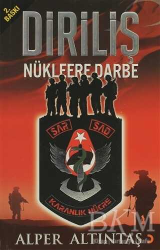 Diriliş - Nükleere Darbe - Cinius Yayınları