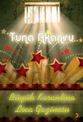 Büyük Karantina Loca Gazinosu - Cinius Yayınları