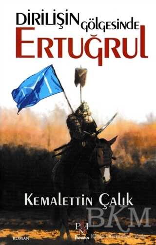 Dirilişin Gölgesinde Ertuğrul - Panama Yayıncılık