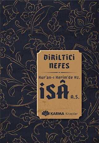 Diriltici Nefes Kuran-ı Kerimde Hz. İsa a.s. - Karma Kitaplar