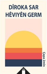 Diroka Sar Heviyen Germ - J&J Yayınları