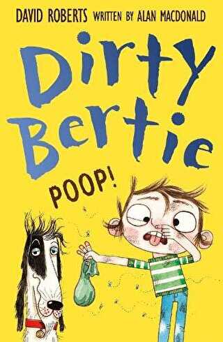 Dirty Bertie #34 : Poop