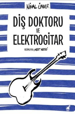 Diş Doktoru ve Elektrogitar - 1