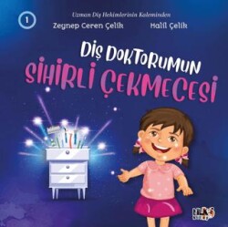 Diş Doktorumun Sihirli Çekmecesi - Tilki Kitap
