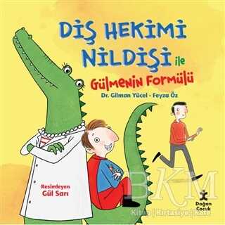 Diş Hekimi Nildişi İle Gülmenin Formülü - Doğan Çocuk