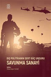 Dış Politikanın Sert Güç Unsuru Savunma Sanayi - Necmettin Erbakan Üniversitesi Yayınları
