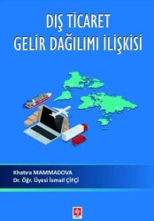Dış Ticaret Gelir Dağılımı İlişkisi - Ekin Basım Yayın