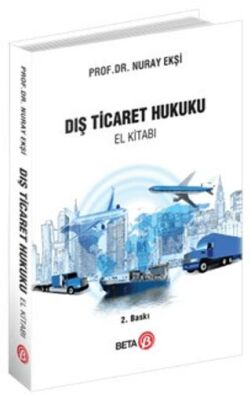 Dış Ticaret Hukuku El Kitabı - 1
