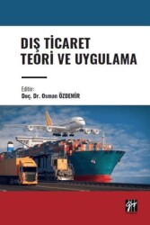 Dış Ticaret Teori ve Uygulama - Gazi Kitabevi