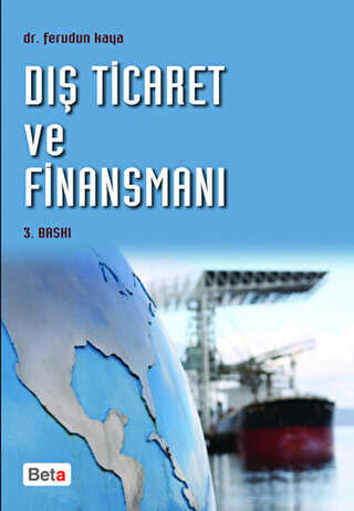 Dış Ticaret ve Finansmanı - Beta Yayınevi