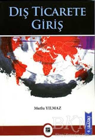 Dış Ticarete Giriş - Gazi Kitabevi