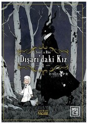 Dışarı’daki Kız 1 - Athica Yayınları