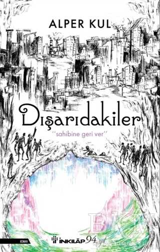 Dışarıdakiler - İnkılap Kitabevi