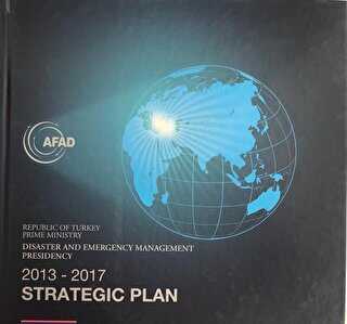 Disaster and Emercency Management Presidency 2013 - 2017 Strategic Plan