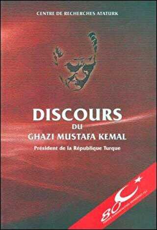 Discours Du Ghazi Mustafa Kemal President de la Republique Turque Fransızca Nutuk
