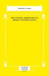 Discourses Addressed to Mixed Congregations - Capitol Books