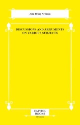 Discussions and Arguments on Various Subjects - Capitol Books