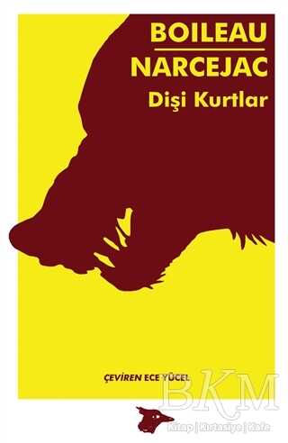 Dişi Kurtlar - Alakarga Sanat Yayınları