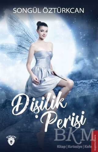 Dişilik Perisi - Dorlion Yayınları