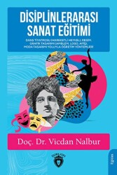 Disiplinlerarası Sanat Eğitimi - Dorlion Yayınları