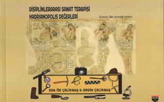 Disiplinlerarası Sanat Terapisi Hadrianopolis Değerleri - 1