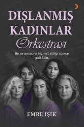 Dışlanmış Kadınlar Orkestrası - Cinius Yayınları