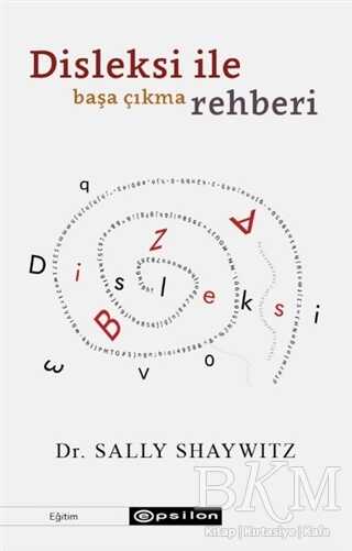 Disleksi ile Başa Çıkma Rehberi - Epsilon Yayınevi