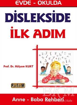 Dislekside İlk Adım - Platform Yayınları